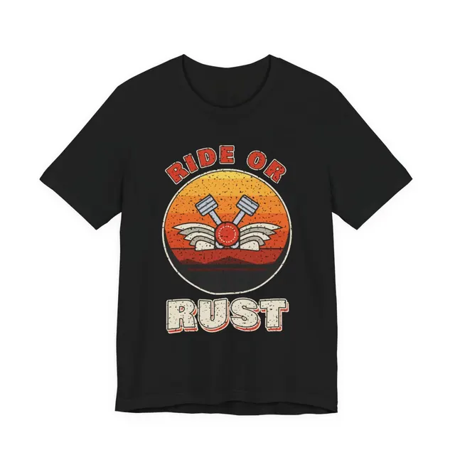 Ride or Rust T-Shirt